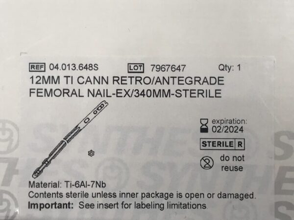 SYNTHES 04.013.648S Ti Cann Retro/Antegrade Femoral Nail 12mm x 340mm (X)