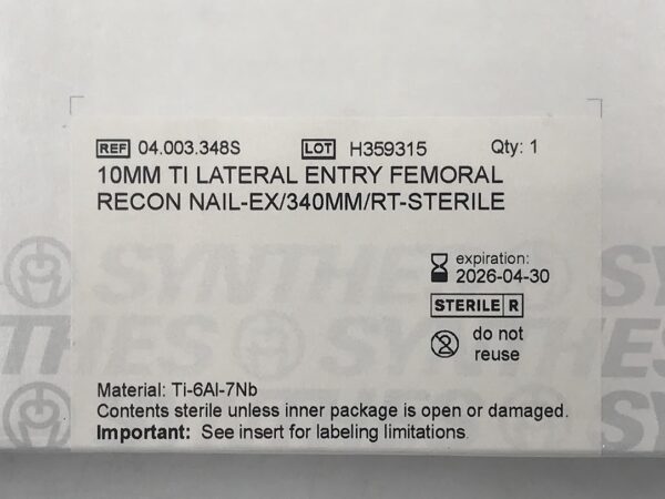 SYNTHES 04.003.348S Ti Lateral Entry Femoral Recon Nail-Ex RT 10mm x 340mm