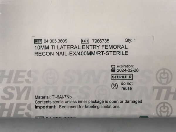 SYNTHES 04.003.360S TI Lateral Entry Femoral Recon Nail-Ex RT 10mm x 400mm (X)