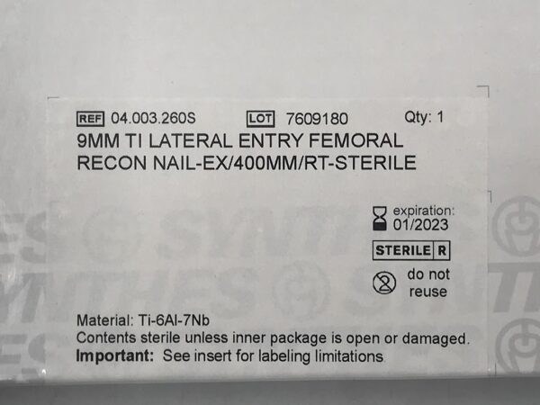 SYNTHES 04.003.260S TI Lateral Entry Femoral Recon Nail-Ex RT 9mm x 400mm (X)