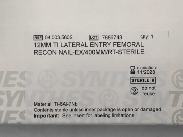 SYNTHES 04.003.560S TI Lateral Entry Femoral Recon Nail-Ex RT 12mm x 400mm (X)