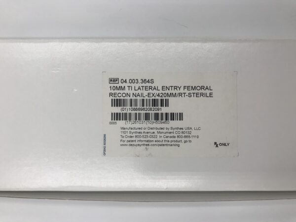 SYNTHES 04.003.364S 10mm TI Lateral Entry Femoral Recon Nail-ex/420mm/rt Sterile